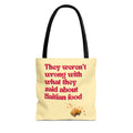 Haitian Pride Tote Bag — "They Weren't Wrong With What They Said About Haitian Food" & Nou Ni Map Designs